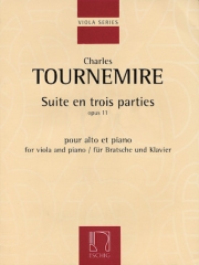 組曲・Op.11（シャルル・トゥルヌミール）（ヴィオラ+ピアノ）【Suite en 3 Parties Op.11】