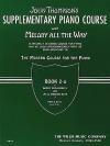 メロディー・オール・ザ・ウェイ・Book.2A（ジョン・トンプソン）（ピアノ）【Melody All The Way – Book 2A】