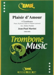 愛のよろこび　(ジャン・ポール・マルティニ) (トロンボーン四重奏)【Plaisir d' Amour】