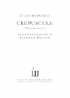 トワイライト（ジュール・マスネ）（ピアノ）【Crepuscule (Twilight)】