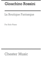風変わりな店（ジョアキーノ・ロッシーニ）（ピアノ）【La Boutique Fantasque】