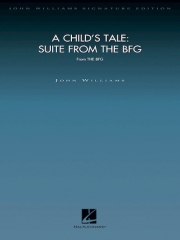 子供の物語「ビッグ・フレンドリー・ジャイアント」より（ジョン・ウィリアムズ）【A Child's Tale: Suite from 'The BFG'】