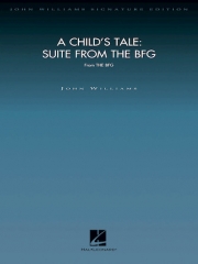 子供の物語「ビッグ・フレンドリー・ジャイアント」より（ジョン・ウィリアムズ）【A Child's Tale: Suite from 'The BFG'】