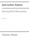 アマング・レッド・マウンテンズ（ジョン・ルーサー・アダムズ）（ピアノ）【Among Red Mountains】