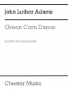 グリーン・コーン・ダンス（ジョン・ルーサー・アダムズ） （打楽器六重奏）【Green Corn Dance】