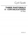 コン・デリカテッツァ「3つのパストラル」より（シリル・スコット）（ピアノ）【Three Pastorals (Movement No.2-Con Delicatezza) 】