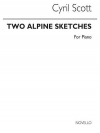 2つのアルプスのスケッチ・Op.58・No.4（シリル・スコット）（ピアノ）【Two Alpine Sketches Op58 No.4】