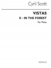 森の中「ビスタ」より（シリル・スコット）（ピアノ）【Vistas (Movement No.2-In The Forest)】