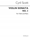 ヴァイオリン・ソナタ・No.3（シリル・スコット）（ヴァイオリン+ピアノ）【Violin Sonata No.3】