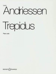 戦慄（ルイ・アンドリーセン）（ピアノ）【Trepidus】