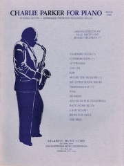 チャーリー・パーカー曲集・Book.1（チャーリー・パーカー）（ピアノ）【Charlie Parker for Piano - Book 1】