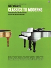 クラシックからモダン（中上級編）（ピアノ）【Early Advanced Classics to Moderns】