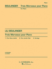 3つの小品 (リリ・ブーランジェ)（ピアノ）【3 Morceaux】