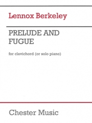 プレリュード＆フーガ・Op.55・No.3 (レノックス・バークリー)（ピアノ）【Prelude and Fugue for Clavichord Op.55 No.3】