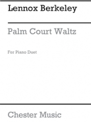 パーム・コート・ワルツ・Op. 81・No. 2（レノックス・バークリー）（ピアノ二重奏）【Palm Court Waltz Op.81 No.2】