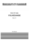 民俗舞曲・Op. 31（ニルス・ウィルヘルム・ゲーゼ）（ピアノ）【Folkedanse for Piano Op. 31】