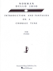 コラールの旋律による序奏と幻想曲（ノーマン・デロ・ジョイオ）（ピアノ）【Introduction and Fantasies on a Chorale Tune】