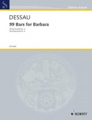 バーバラのための99小節　(パウル・デッサウ) (弦楽四重奏)【99 Bars for Barbara】