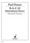 B-A-C-H / Intermezzo breve（パウル・デッサウ）（ピアノ）