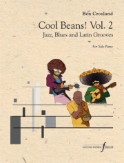 クール・ビーンズ！Vol.2（ベン・クロスランド）（ピアノ）【Cool Beans! Vol.2】