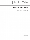 バガテル（ジョン・マッケイブ）（クラリネット二重奏）【Bagatelles 】