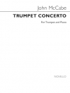 トランペット協奏曲（ジョン・マッケイブ）（トランペット+ピアノ）【Trumpet Concerto】