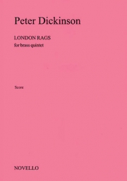 ロンドン・ラグ　(ピーター・ディキンスン) (金管五重奏)【London Rags】