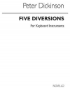 5つのディバージョンズ（ピーター・ディキンスン）（ピアノ）【Five Diversions】