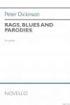 ラグ、ブルース、パロディ（ピーター・ディキンスン）（ピアノ）【Rags, Blues and Parodies】