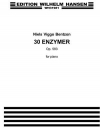 30のエンザイマー・Op.583（ニエル・ヴィゴ・ベンツォン）（ピアノ）【30 Enzymer Op. 583】