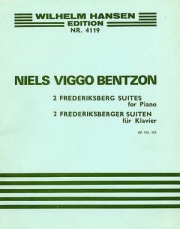 2つのフレデリクスバーグ組曲・Op.173-174（ニエル・ヴィゴ・ベンツォン）（ピアノ）【Two Frederiksberg Suites for Piano Op. 173-174】