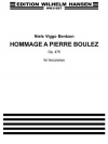 ピエール・ブーレーズを讃えて・Op.475（ニエル・ヴィゴ・ベンツォン）（ピアノ）【Hommage a Pierre Boulez, Op. 475】