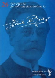 10のヴィオラ小品・Vol.1（フランク・ブリッジ）（ヴィオラ+ピアノ）【10 Pieces for Viola and Piano-Volume 1 (Nos. 1-5)】