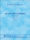 四重奏曲・ハ短調・Op.35　(エルネスト・ショーソン) (弦楽四重奏)【Quartet C Minor Op. 35】