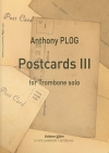 ポストカード・No.3（アンソニー・プログ）（トロンボーン）【Postcards III】