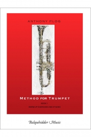 トランペットのための教則本・第1巻（アンソニー・プログ）（トランペット）【Method for Trumpet - Bk. 1 (Warm-Up Exercises and Etudes)】