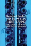 フルートとフルート奏法について（テオバルト・ベーム）（フルート）【The Flute and Flute Playing】