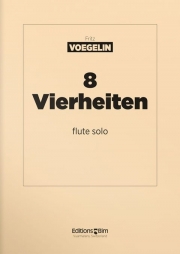 8 Vierheiten（フリッツ・フェーゲリン）（フルート）