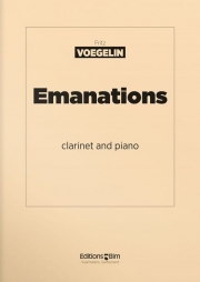 エマネーション（フリッツ・フェーゲリン）（クラリネット+ピアノ）【Emanations】