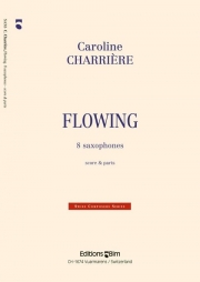 フローイング　(カロリーヌ・シャリエール) (サックス八重奏)【Flowing】