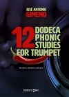 十二音技法の練習曲・Op.17（ホセ・アントニオ・ヒメノ）（トランペット）【12 Dodecaphonic Studies op. 17】