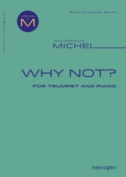 Why not?（ジャン＝フランソワ・ミシェル）（トランペット+ピアノ）