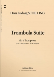 トロンボラ組曲 （ハンス・ルートヴィヒ・シリング）（トランペット四重奏）【Trombola Suite】