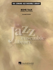 ボーン・トーク（トロンボーン・セクション・フィーチャー）（マーク・テイラー）【Bone Talk Trombone Section Feature】