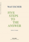 答えまでの5つのステップ（ウルフ・エッシャー）（トランペット五重奏）【5 Steps to the Answer】