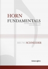 ホルンの基礎（ブルーノ・シュナイダー）（ホルン）【Horn Fundamentals】