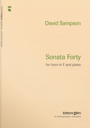 ソナタ・フォーティ（デイヴィッド・サンプソン）（ホルン+ピアノ）【Sonata Forty】