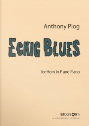 エキッヒ・ブルース（アンソニー・プログ）（ホルン+ピアノ）【Eckig Blues】