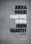 ファンファーレ・エマ（ユッカ・ハルユ）（ホルン四重奏）【Fanfare Emma】