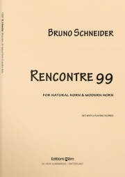 ランコント・99（ブルーノ・シュナイダー）（ホルン二重奏）【Rencontres 99】
